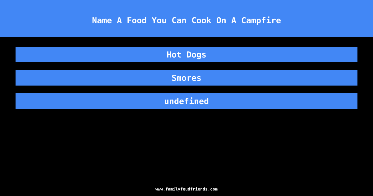 Name A Food You Can Cook On A Campfire answer