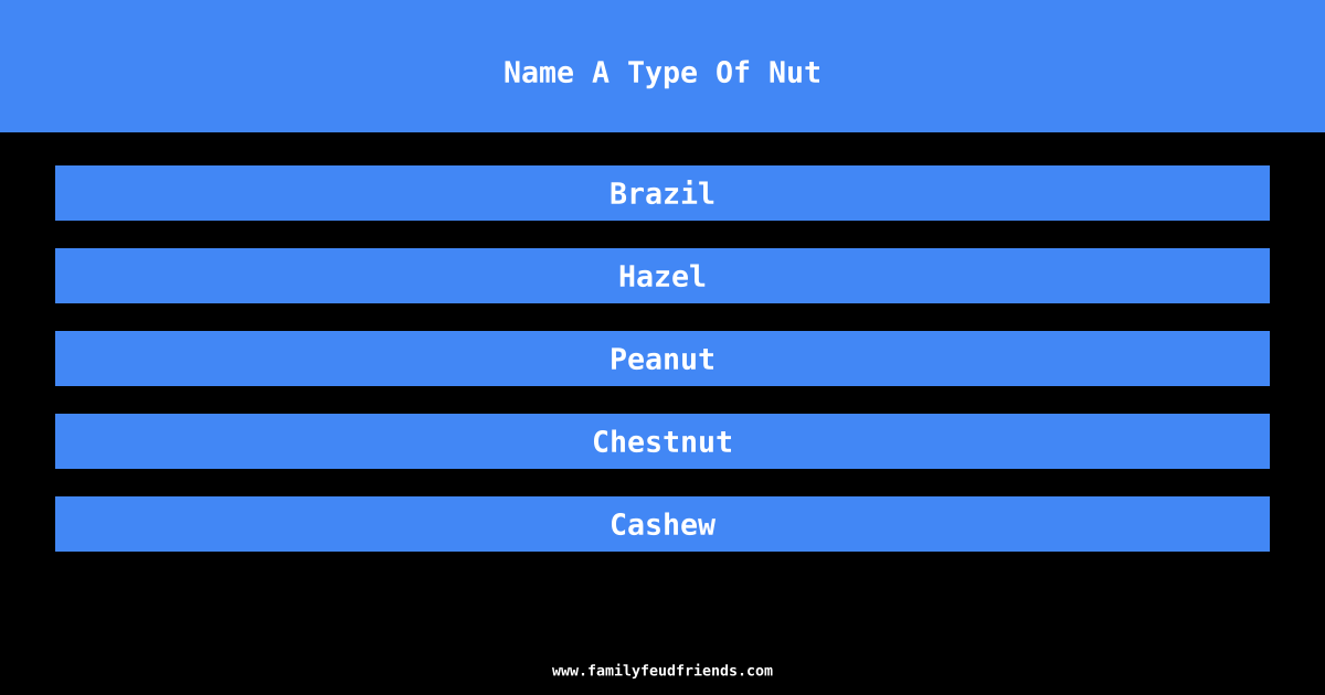 Name A Type Of Nut answer