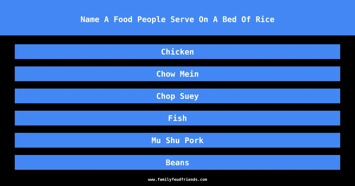 Name A Food People Serve On A Bed Of Rice answer
