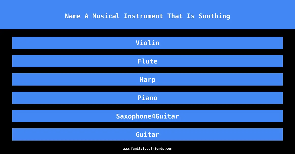 Name A Musical Instrument That Is Soothing answer